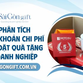 Phân tích chi phí quà tặng doanh nghiệp