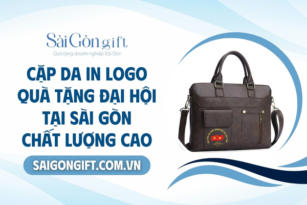 Cặp da in logo quà tặng đại hội