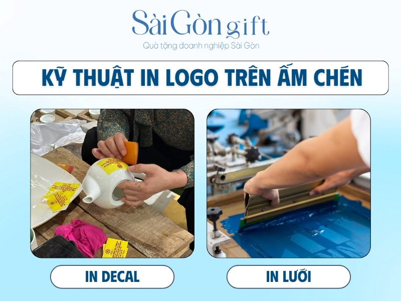 2 kỹ thuật in logo trên bộ ấm chén quà tặng