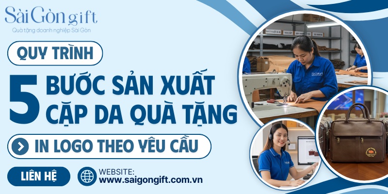 Quy trình sản xuất cặp da in logo