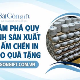 Quy trình sản xuất ấm chén in logo quà tặng